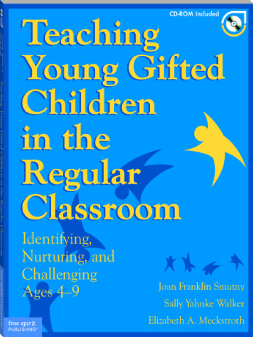 Title details for Teaching Young Gifted Children in the Regular Classroom by Joan Franklin Smutny, M.A. - Available